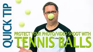 Protect Your Photo/Video Shoot- Tennis Balls Quick Tip