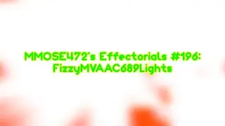 [VERY LATE REQUESTED] MMOSE472's Effectorials 