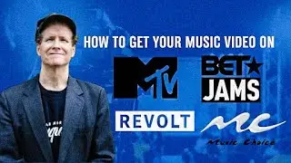 How to get your Music Video on BET Jams, mtvU, Music Choice, REVOLT, etc: Music Video Promotion tips