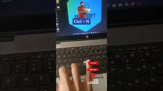 Part 7 Windows Shortcuts ( Ctrl+ N) Show desktop