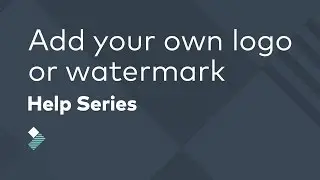 How to Add Your Own Logo or Watermark to a Video