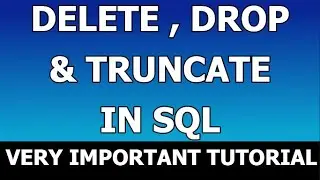 Difference between DELETE , DROP & TRUNCATE in SQL | Delete vs Drop vs Truncate | DBMS | ORACLE SQL