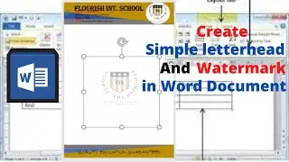 Create Letterhead and Watermark In Word Document