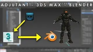 Adjutant to 3DS Max to Blender