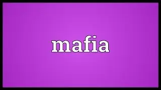 Mafia Meaning