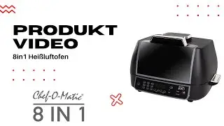 Best Direct Chef O Matic 8 in 1 | Heißluftfritteuse Air & Grill Multikocher | Deutsch