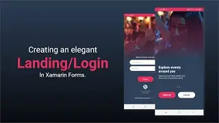Elegant Landing Page in Xamarin Forms |  Xamarin Forms Template