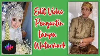 CARA EDIT VIDEO PENGANTIN MENGGUNAKAN APLIKASI TEMPO | TANPA WATERMARK