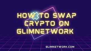 How to Swap/Exchange Any Coin On GlimNetwork  | Watch Till End
