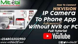 Hikvision How to connect IP Camera to Mobile App without NVR or PC