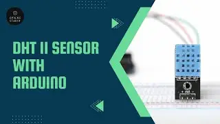 Arduino Project : DHT 11 Sensor with Arduino | Temperature & Humidity Sensor | Serial Monitor