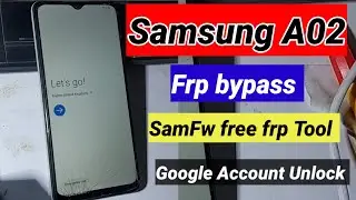 Samsung A02 Frp Bypass Android 10 with SamFw Free Samsung Frp Tool 2024