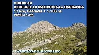 CIRCULAR BECERRIL-LA MALICIOSA-LA BARRANCA 17 km, Desnivel + 1.108 m., LAS FOTOS DEL RECORRIDO