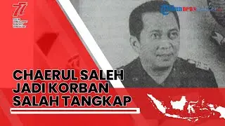 Sosok Chaerul Saleh, Pejuang Kemerdekaan yang Dikira PKI, Berakhir Jadi Tahanan Rumah