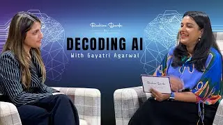 Decoding AI with Ruchira Darda and Gayatri Agarwal