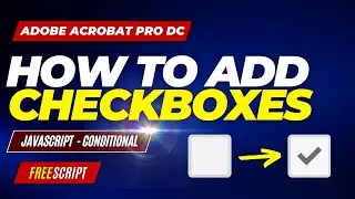 How to add checkbox and run Javascript in Adobe Acrobat Pro DC 2022 | Complete Tutorial