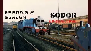 SODOR APOCALYPSE EP 2: gordon