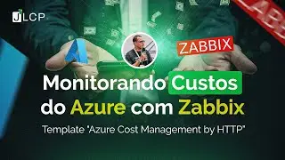 Monitorando custos do Azure com Zabbix