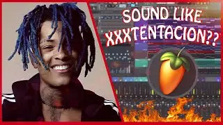 How To Make A XXXTENTACION Song On FL STUDIO! (BEAT & VOCALS)