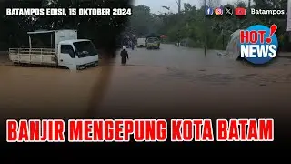 Banjir Mengepung Batam #Hotnews Batam Pos