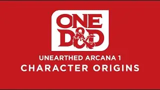 Unearthed Arcana: Character Origins | One D&D