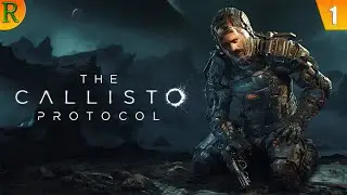 The Callisto Protocol. #1 Проходим еще раз по новой.