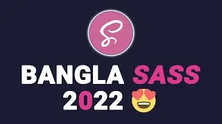 Bangla SASS Tutorial | SASS easy tutorial | SASS Crash Course🔥 | SASS with Rasel Official