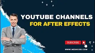 YouTube Channels For After Effects