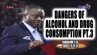 II  Daily Bread II Dangers Of Alcohol And Drug Consumptions Pt 3 II