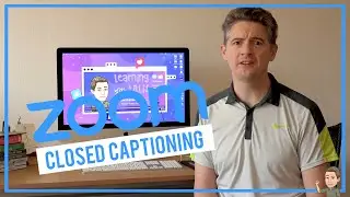 Zoom - Closed Captioning