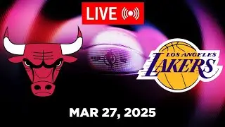 NBA LIVE! Los Angeles Lakers vs Chicago Bulls March 27, 2025 | 2025 NBA Season Live 2K