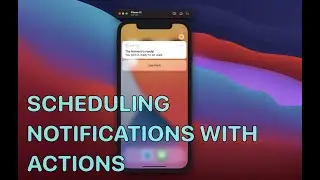 Scheduling Local Notifications with Actions - Castles Part 5