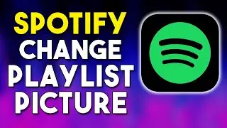 How To Change The Playlist Picture On Spotify App 2023 | Change Playlist Cover On Spotify