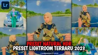 FREE 50+ PRESET LIGHTROOM TERBARU 2023 | PRESET NATURAL HDR | PRESET LIGHTROOM 2023