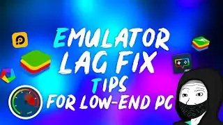 Emulator lag fix for low-end PC.