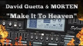 Sylenth1 Tutorial: David Guetta & MORTEN Style Future Rave Synth in Sylenth1 - 