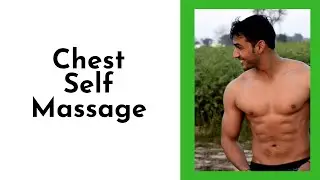 Chest Self Massage - Chest Pain - Nashville, TN Massage - Stop Stress