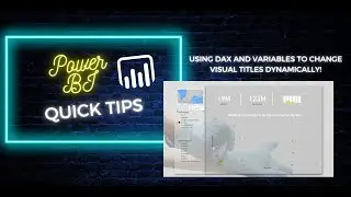 Change Power BI Visual Titles Dynamically using DAX Variables and Conditional Formatting