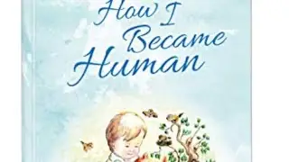 HOW I BECAME HUMAN Read Along Aloud Story Audio Book