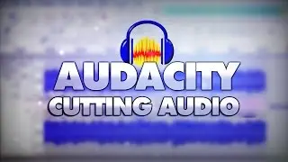How To Cut Audio In Audacity - Tutorial #10