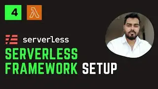 Serverless Framework Local Setup