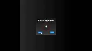 Day 3 Project : Counter Application in JS #webproject #codeproject #shotsvideo #javascript