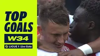 Top goals Week 34 - Ligue 1 Uber Eats / 2022-2023