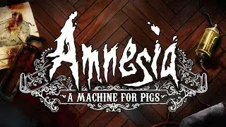 Amnesia: A Machine For Pigs Free at GOG