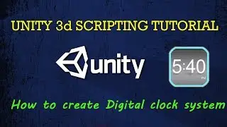 How to create Digital clock system in unity3d