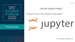 SAS Tutorial | Using Jupyter to Boost Your Data Science Workflow