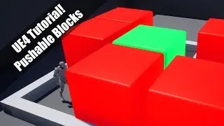 UE4 - Tutorial - Pushable Blocks! (Request)