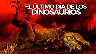 ¿Cómo fué la Extinción de los Dinosaurios? | The last Day of the Dinosaurs - Resumen (en 11 minutos)