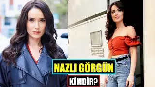 Nazlı Görgün KİMDİR?