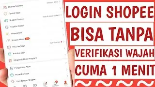 Cara Terbaru Mengatasi Login Shopee Karena Gagal Verifikasi